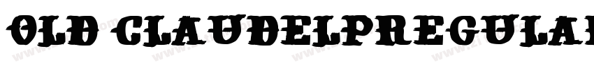 old Claudelpregular字体转换